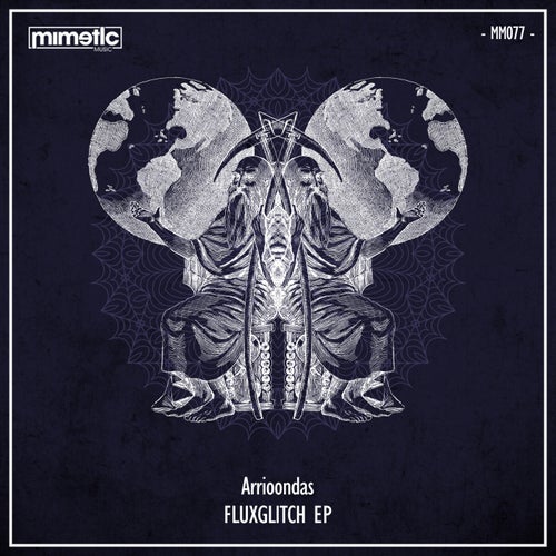 Arrioondas - Fluxglitch EP [MM077]